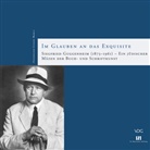 Anjali Pujari, Gabriela Schlick-Bamberger, Stefan Soltek - Im Glauben an das Exquisite: Siegfried Guggenheim (1873-1961)   Ein jüdischer Mäzen der Buch- und Schriftkunst