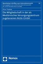Oliver Treptow - Die Mitgliedschaft in der als Medizinisches Versorgungszentrum zugelassenen Ärzte-GmbH