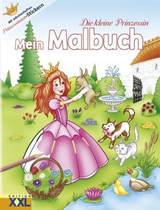 Epes, Sammülle, Sammüller - Die kleine Prinzessin - Mein Malbuch, m. 1 Beilage Mit märchenhaften Prinzessinnen-Stickern