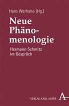 Hermann Schmitz, Han Werhahn, Hans Werhahn - Neue Phänomenologie