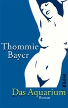 Thommie Bayer - Das Aquarium