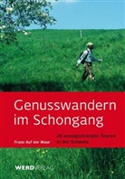 Franz Auf der Maur - Genusswandern im Schongang
