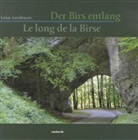 Lukas Landmann - Der Birs entlang