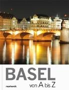 Roger Jean Rebmann, Roger Jean Rebmann's - Basel von A bis Z