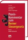 Peter Kästli, Mark Langenegger, Markus Langenegger, Christoph Leuch - Praxis-Kommentar zum Berner Steuergesetz, Band 2