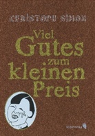 Christoph Simon - Viel Gutes zum kleinen Preis