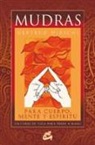 Gertrud Hirschi - Mudras para cuerpo, mente y espíritu : un curso de yoga para tener a mano