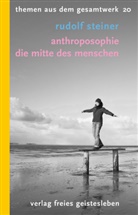 Rudolf Steiner, Nothar Rohlfs, Nothart Rohlfs - Anthroposophie - Die Mitte des Menschen