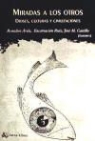 Remedios Ávila Crespo - Miradas a los otros : dioses, culturas y civilizaciones