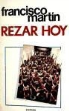 Francisco Martín - Rezar hoy