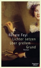 Renate Feyl - Lichter setzen über grellem Grund