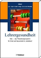 Maren Bracht, Maren u a Bracht, Andreas Hillert, Stefa Koch, Stefan Koch, Stefan (Dr. rer. Koch... - Lehrergesundheit