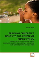 Mebratu Dugda - BRINGING CHILDREN'S RIGHTS TO THE CENTRE OF PUBLIC POLICY