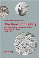 Konstanze S. Domhardt, Konstanze Sylva Domhardt, Vi Magnago Lampugnani - The Heart of the City