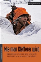 Christoph Willumeit - Wie man Kletterer wird