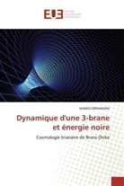 Ahmed Errahmani, Errahmani-a - Dynamique d une 3 brane et