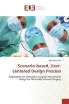 Rahi Rasoulifar, Rasoulifar-r - Scenario based, user centered