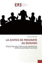 Emmanuel KAGISYE, Kagisye-e - La justice de proximite au burundi