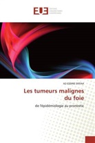AZ-EDDINE DIFFAA, Diffaa-a - Les tumeurs malignes du foie