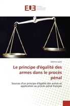 Sabrina Lavric, Lavric-s - Le principe d egalite des armes