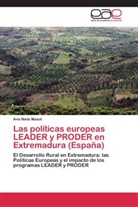 Ana Nieto Masot - Las políticas europeas LEADER y PRODER en Extremadura (España)