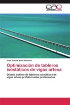 José Vicente Martí-Albiñana - Optimización de tableros isostáticos de vigas artesa