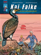 Hugues, Francoise Hugues, Redin, Raymond Reding, Francoise Hugues, Françoise Hugues... - Kai Falke - Bd.12: Kai Falke 12: Das Haus des Kormorans