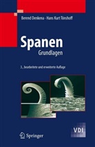 Denken, Beren Denkena, Berend Denkena, Hans Kurt Toenshoff, Tönshoff, Hans K. Tönshoff... - Spanen