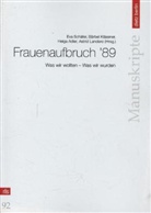 Helga Adler, Helga Adler u a, Bärbe Klässner, Bärbel Klässner, Astrid Landero, Bärbel Schäfer... - Frauenaufbruch '89