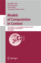 Benedikt Löwe, Da Normann, Dag Normann, Ivan Soskov, Ivan Soskov et al, Alexandra Soskova - Models of Computation in Context