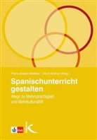 Kräme, Krämer, Krämer, Ulrich Krämer, Meissne, Franz-Josep Meissner... - Spanischunterricht gestalten