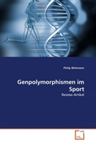 Philip Wittmann - Genpolymorphismen im Sport