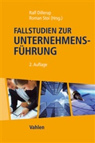 Dilleru, Ral Dillerup, Ralf Dillerup, Ral Dillerup (Prof. Dr.), Ralf Dillerup (Prof. Dr.), STO... - Fallstudien zur Unternehmensführung