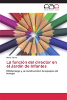 Diana Jarvis - La función del director en el Jardín de Infantes