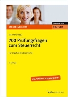Wilfried Mannek, Volker Schmitz, Elmar Vogl - 700 Prüfungsfragen zum Steuerrecht