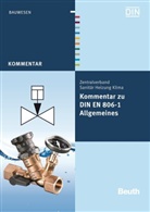 Franz-Jose Heinrichs, Franz-Josef Heinrichs, Jürge Klement, Jürgen Klement, J Köllisch, Jakob Köllisch... - Kommentar zu DIN EN 806-1 - Allgemeines