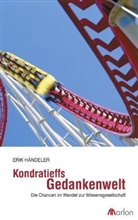 Erik Händeler - Kondratieffs Gedankenwelt