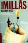Juan José Millás - El jardín vacío