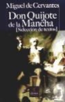 Miguel de Cervantes Saavedra - Don Quijote de la Mancha : (selección de textos)