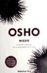 Osho - Miedo : entender y aceptar las inseguridades de la vida