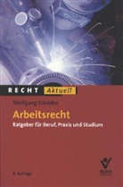 Wolfgang Däubler - Arbeitsrecht