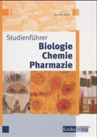 Arnhild Witte - Studienführer: Biologie, Chemie, Pharmazie