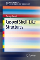 George Jaiani - Cusped Shell-Like Structures