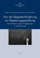 Rosebroc, Stephan Rosebrock, Schen, Christina Schenz, Soff, Marianne Soff - Von der Begabtenförderung zur Begabungsgestaltung