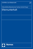 Armin Höland, Notarkammer Sachsen-Anhalt, Rolf Sethe - Elternunterhalt