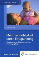Jutta Hinke-Ruhnau - Mehr Feinfühligkeit durch Entspannung