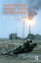 Jane K Cramer, Jane K. Cramer, Jane K. (University of Oregon Cramer, Jane K. Thrall Cramer, Jane Thrall Cramer, Jane Cramer... - Why Did the United States Invade Iraq?