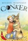 Morpurgo Michael, Michael Morpurgo, Petra Brown - Conker