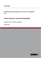 Anja Huballah - Inklusive Bildung in der Sprachheilpädagogik