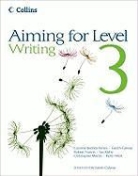 Caroline Bentley-Davies, Gareth Calway, Robert Francis, Ian Kirby, Christopher Martin, Christopher Calway Martin... - Aiming for Level 3 Writing